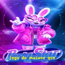 jogo do macaco que ganha dinheiro