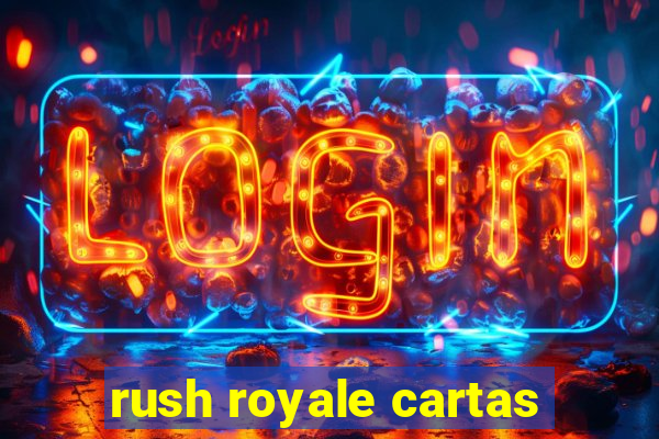 rush royale cartas