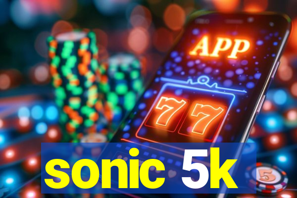 sonic 5k