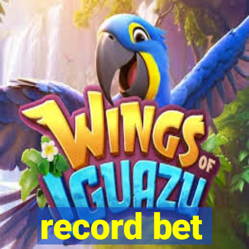 record bet