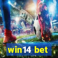 win14 bet