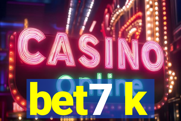 bet7 k