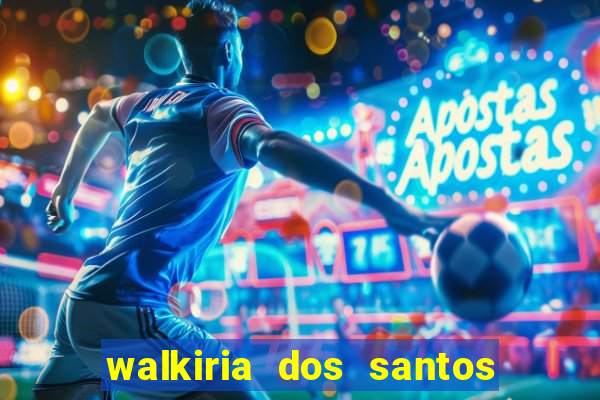 walkiria dos santos esposa de herodoto barbeiro