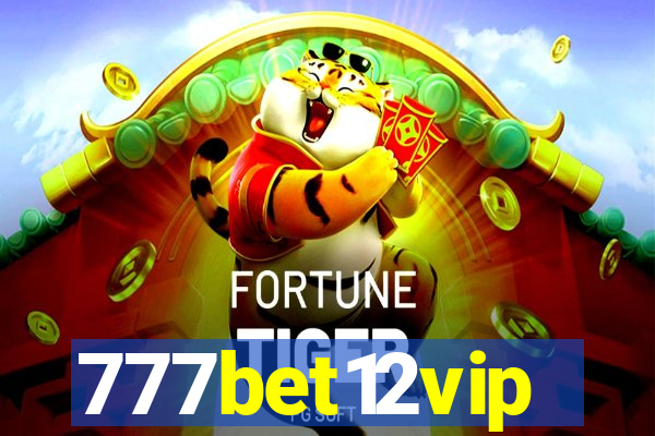 777bet12vip