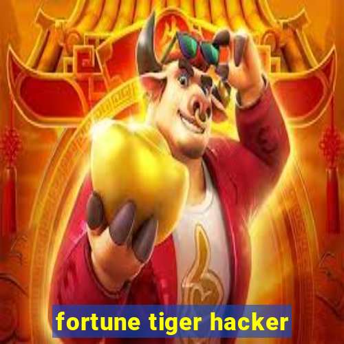 fortune tiger hacker