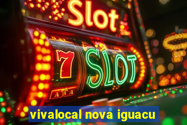 vivalocal nova iguacu