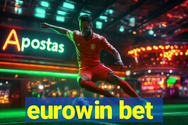 eurowin bet