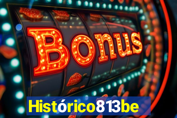 Histórico813bet