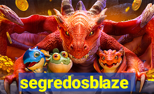 segredosblaze