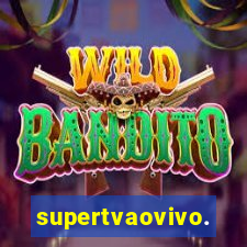 supertvaovivo.