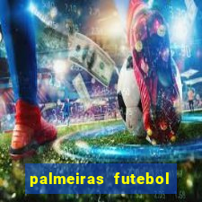 palmeiras futebol play hd