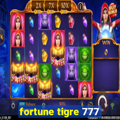 fortune tigre 777