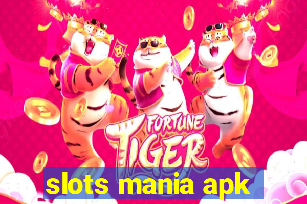 slots mania apk