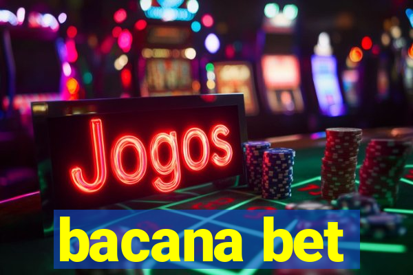 bacana bet