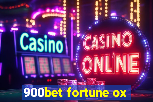 900bet fortune ox