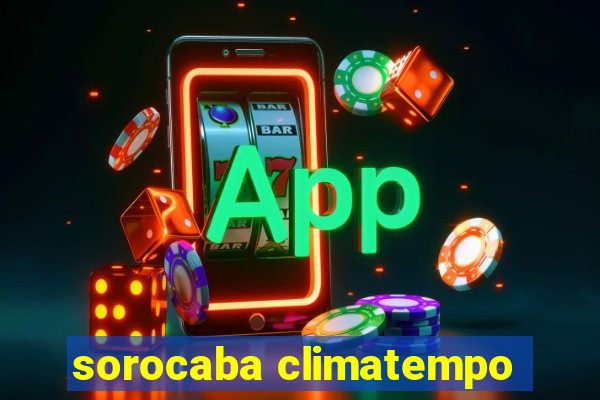 sorocaba climatempo