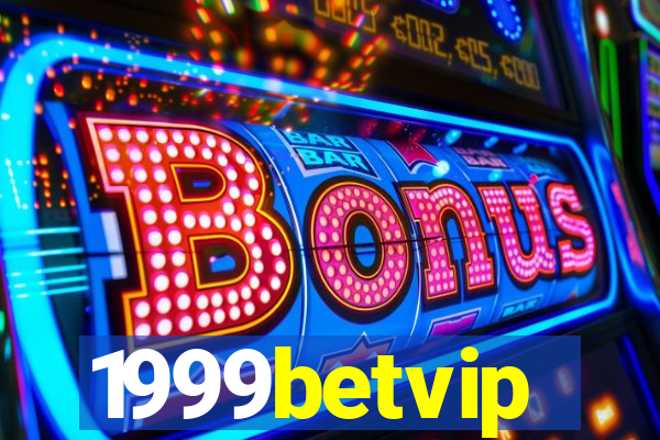 1999betvip