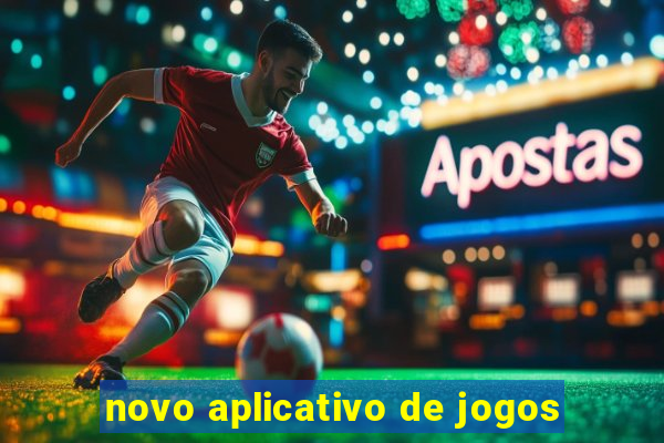 novo aplicativo de jogos