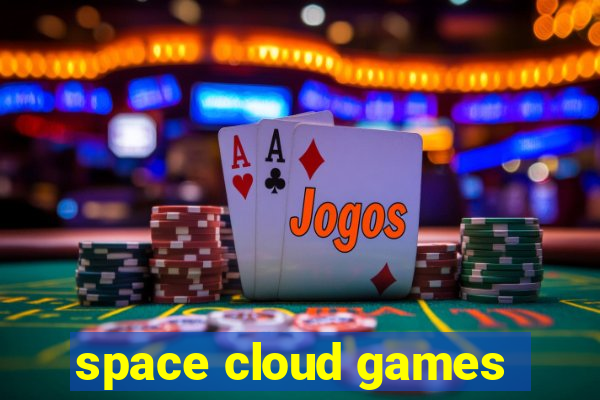 space cloud games