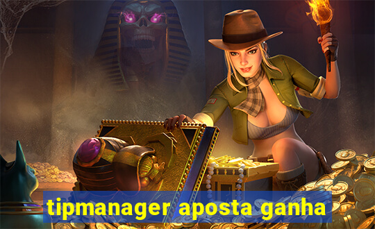 tipmanager aposta ganha