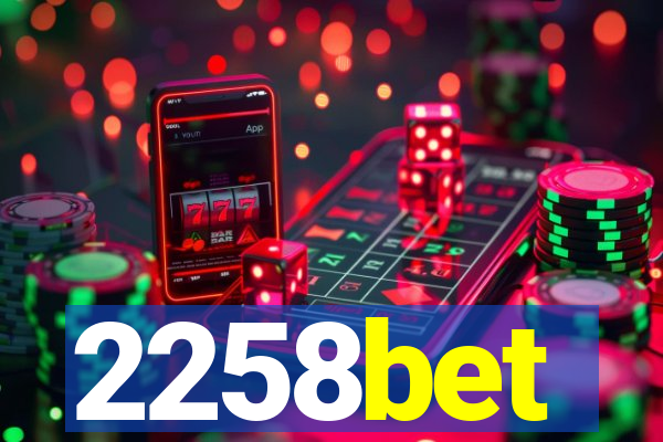 2258bet