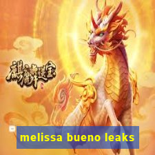 melissa bueno leaks