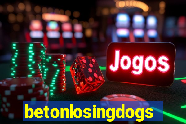 betonlosingdogs