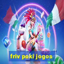 friv poki jogos