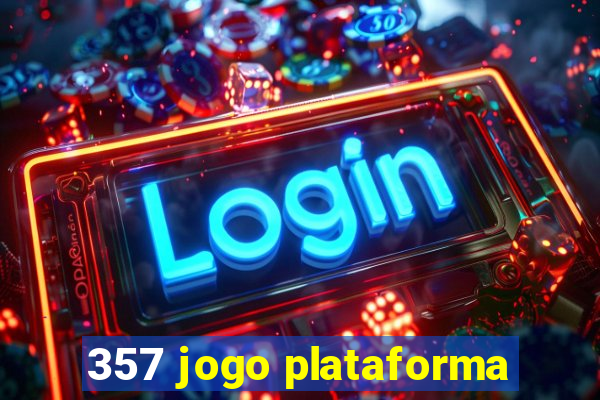 357 jogo plataforma