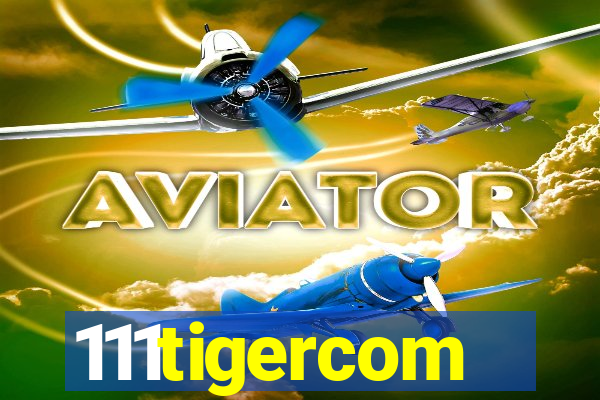 111tigercom