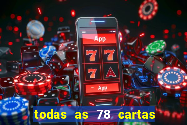 todas as 78 cartas do tarot