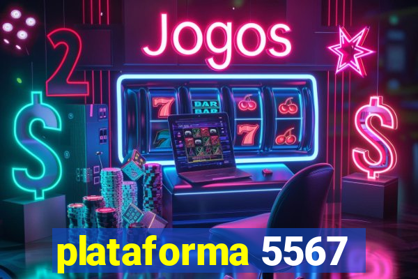 plataforma 5567