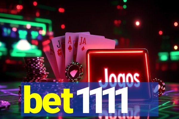 bet1111