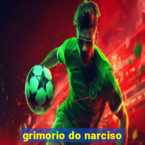 grimorio do narciso