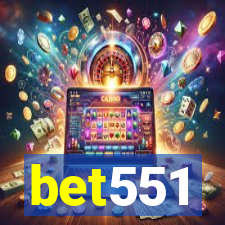 bet551