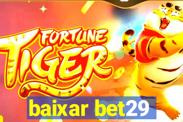 baixar bet29