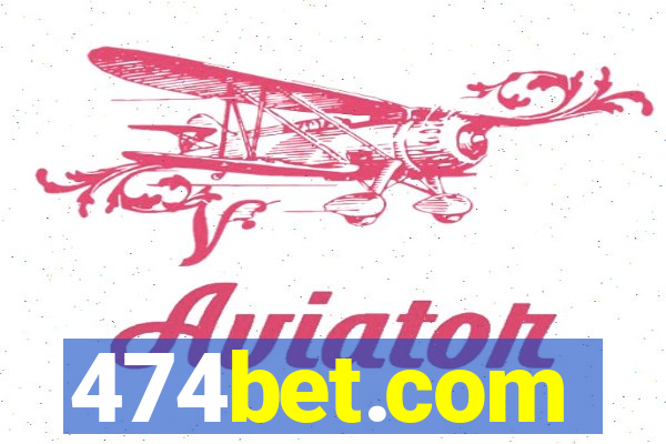 474bet.com