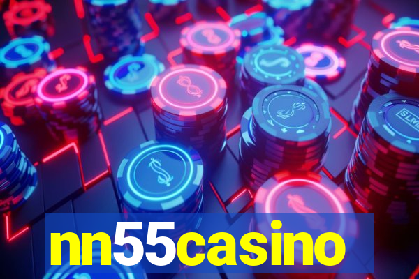 nn55casino