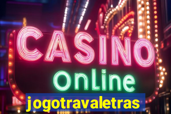 jogotravaletras