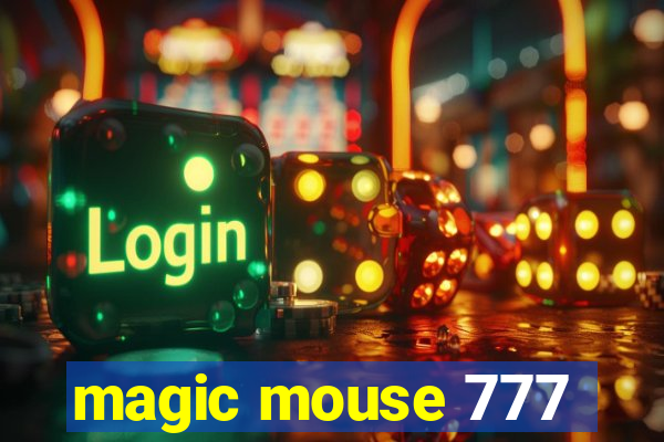 magic mouse 777