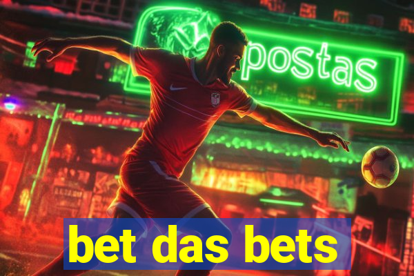 bet das bets