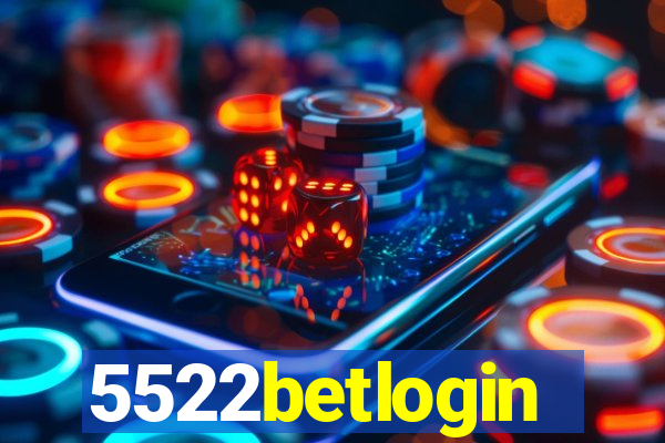 5522betlogin