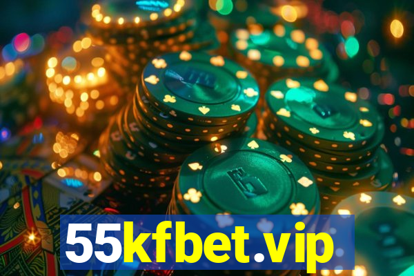 55kfbet.vip