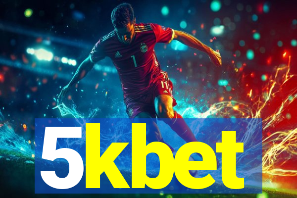 5kbet