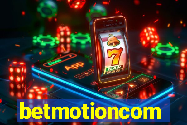 betmotioncom