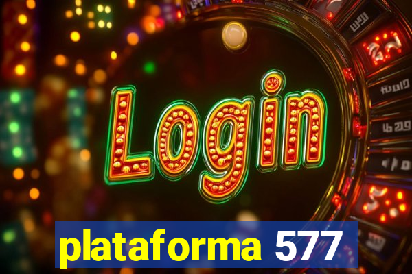 plataforma 577