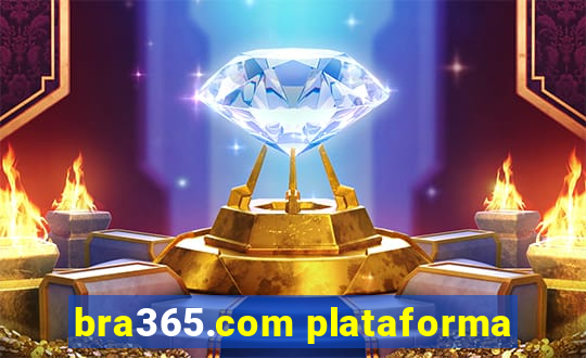 bra365.com plataforma