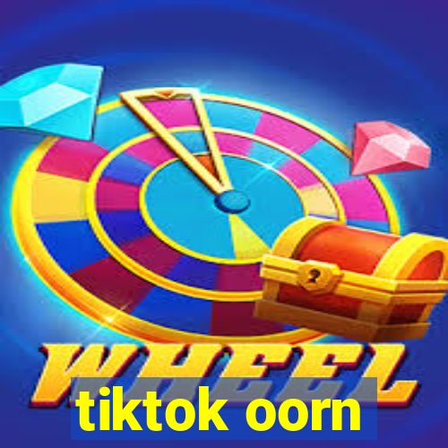 tiktok oorn