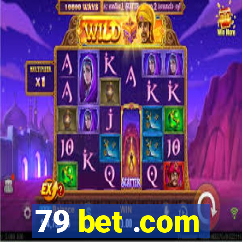 79 bet .com