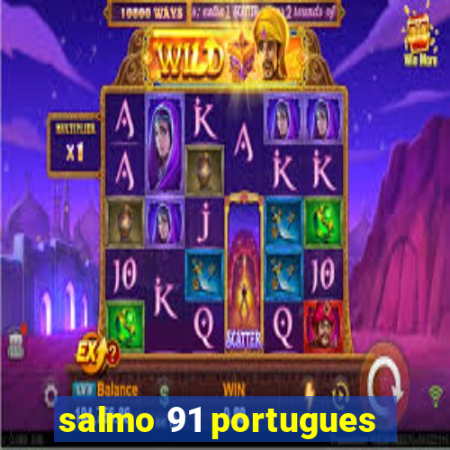 salmo 91 portugues